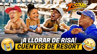 ¡A LLORAR DE RISA EL ZOCOLEO LA SALSA Y EL DOTOL CUENTOS DE RESORT [upl. by Daphna]