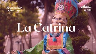 The Story Behind La Catrina [upl. by Mad]