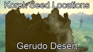 Breath of the Wild Korok Seed Guide  Gerudo Desert [upl. by Ariahaj]