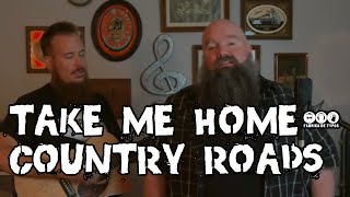 TAKE ME HOME COUNTRY ROADS  John Denver Marty Ray Project Acoustic Cover  Marty Ray Project [upl. by Eilliw]