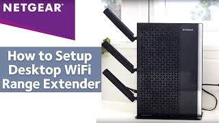 How to Setup NETGEAR Desktop WiFi Range Extender [upl. by Chevy]